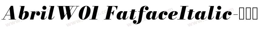 AbrilW01 FatfaceItalic字体转换